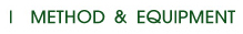 METHOD & EQUIPMENT